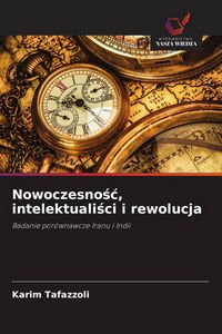 Produktbild: Nowoczesno&iquest;&iquest;, intelektuali&iquest;ci i rewolucja