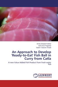 Produktbild: An Approach to Develop 'Ready-to-Eat' Fish Ball in Curry from Catla