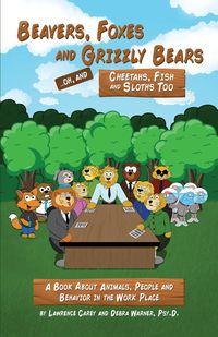 Produktbild: Beavers, Foxes and Grizzly Bears ... Oh, and Cheetahs, Fish and Sloths Too