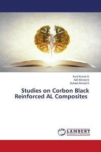 Produktbild: Studies on Corbon Black Reinforced AL Composites