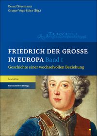 Produktbild: Friedrich der Gro&szlig;e in Europa