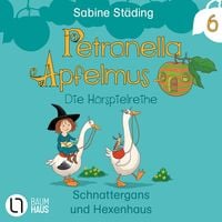 Produktbild: Teil 6: Schnattergans und Hexenhaus