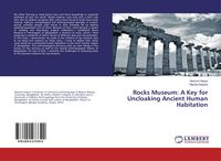 Produktbild: Rocks Museum: A Key for Uncloaking Ancient Human Habitation
