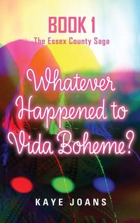 Produktbild: Whatever Happened to Vida Boheme?