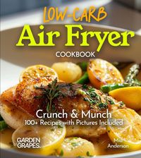 Produktbild: Low Carb Air Fryer Cookbook