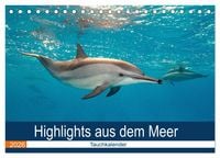 Produktbild: Highlights aus dem Meer - Tauchkalender (Tischkalender 2026 DIN A5 quer), CALVENDO Monatskalender