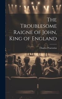 Produktbild: The Troublesome Raigne of John, King of England
