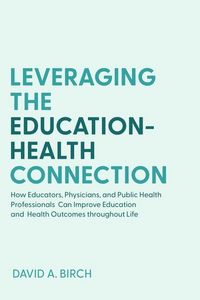 Produktbild: Leveraging the Education-Health Connection