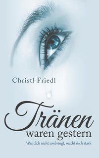 Produktbild: Tr&auml;nen waren gestern