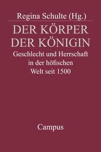 Produktbild: Der K&ouml;rper der K&ouml;nigin