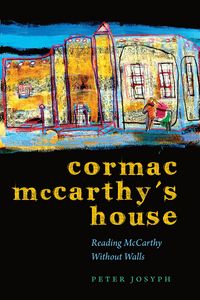 Produktbild: Josyph, P: Cormac Mccarthys House