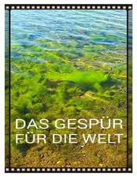 Produktbild: Das Gesp&uuml;r f&uuml;r die Welt