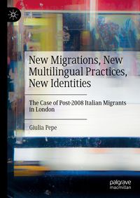 Produktbild: New Migrations, New Multilingual Practices, New Identities