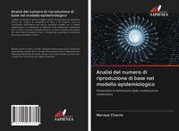 Produktbild: Analisi del numero di riproduzione di base nel modello epidemiologico