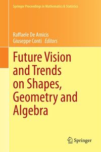 Produktbild: Future Vision and Trends on Shapes, Geometry and Algebra
