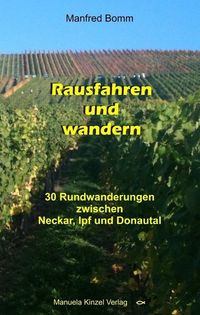 Bild vom Artikel Rausfahren und wandern vom Autor Manfred Bomm
