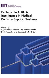 Produktbild: Explainable Artificial Intelligence in Medical Decision Support Systems