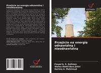 Produktbild: Przej&iquest;cie na energi&iquest; odnawialn&iquest; i nieodnawialn&iquest;