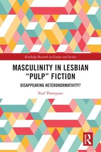 Produktbild: Masculinity in Lesbian "Pulp" Fiction