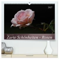 Produktbild: Zarte Sch&ouml;nheiten - Rosen (hochwertiger Premium Wandkalender 2027 DIN A2 quer), Kunstdruck in Hochglanz