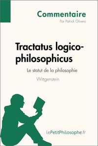 Produktbild: Tractatus logico-philosophicus de Wittgenstein - Le statut de la philosophie (Commentaire)