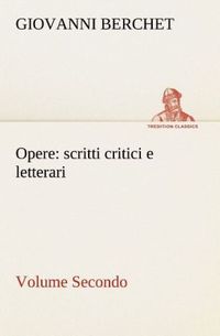 Produktbild: Opere, Volume Secondo : scritti critici e letterari