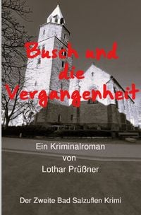 Produktbild: Busch und die Vergangenheit