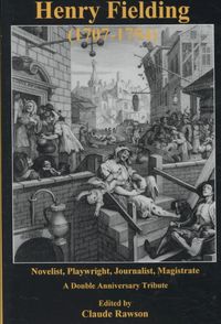 Produktbild: Henry Fielding (1707-1754): Novelist, Playwright, Journalist, Magistrate: A Double Anniversary Tribute