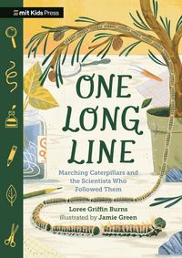 Produktbild: One Long Line: Marching Caterpillars and the Scientists Who Followed Them