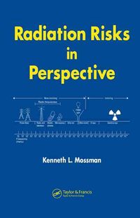 Produktbild: Mossman, K: Radiation Risks in Perspective