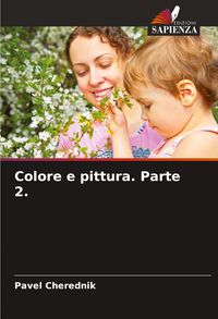 Produktbild: Colore e pittura. Parte 2.