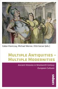 Produktbild: Multiple Antiquities - Multiple Modernities