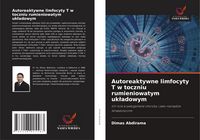 Produktbild: Autoreaktywne limfocyty T w toczniu rumieniowatym uk&iquest;adowym