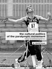 Produktbild: The Cultural Politics of the Paralympic Movement