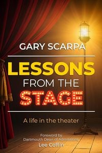 Produktbild: Lessons from the Stage, A life in the theater