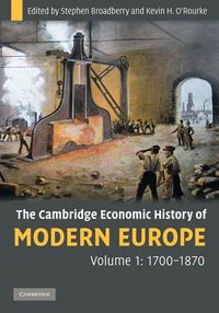 Produktbild: The Cambridge Economic History of Modern Europe, Volume 1