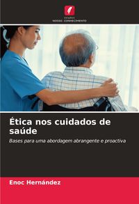 Produktbild: &Eacute;tica nos cuidados de sa&uacute;de
