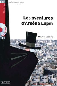 Bild vom Artikel Les aventures d'Arsène Lupin. Lektüre und Audio-CD vom Autor Maurice Leblanc