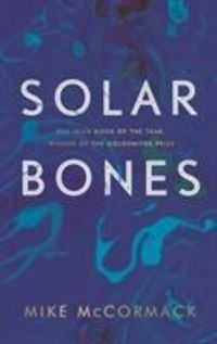 Produktbild: McCormack, M: Solar Bones