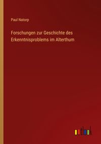 Produktbild: Forschungen zur Geschichte des Erkenntnisproblems im Alterthum