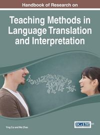 Produktbild: Handbook of Research on Teaching Methods in Language Translation and Interpretation
