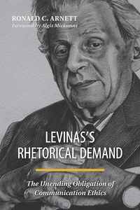 Produktbild: Arnett, R:  Levinas's Rhetorical Demand