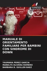 Produktbild: MANUALE DI ORIENTAMENTO FAMILIARE PER BAMBINI CON SINDROME DI DOWN