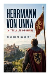 Produktbild: Herrmann von Unna (Mittelalter-Roman)