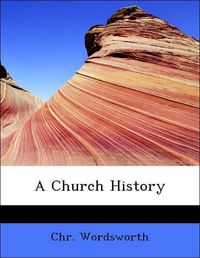 Produktbild: Wordsworth, C: Church History