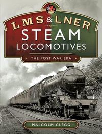 Produktbild: L M S & L N E R Steam Locomotives: The Post War Era