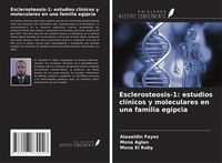 Produktbild: Esclerosteosis-1: estudios cl&iacute;nicos y moleculares en una familia egipcia