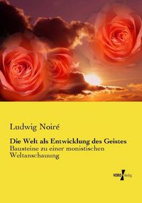 Produktbild: Die Welt als Entwicklung des Geistes