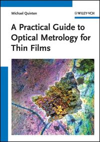 Produktbild: A Practical Guide to Optical Metrology for Thin Films
