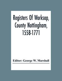 Produktbild: Registers Of Worksop, County Nottingham, 1558-1771